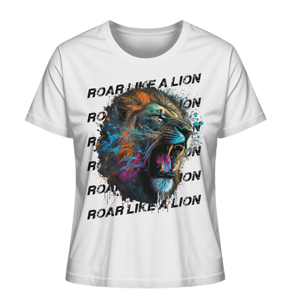 Roar like a Lion - Damen Shirt