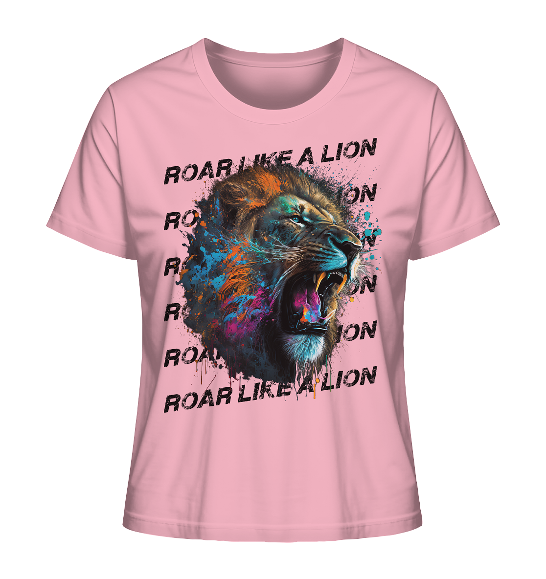 Roar like a Lion - Damen Shirt