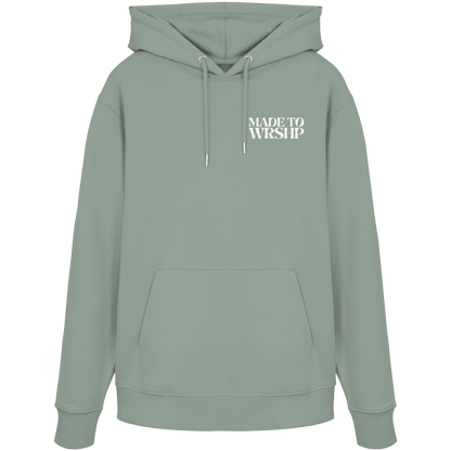Made to Worship - Organic Hoodie