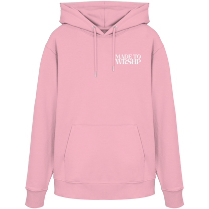 Made to Worship - Organic Hoodie