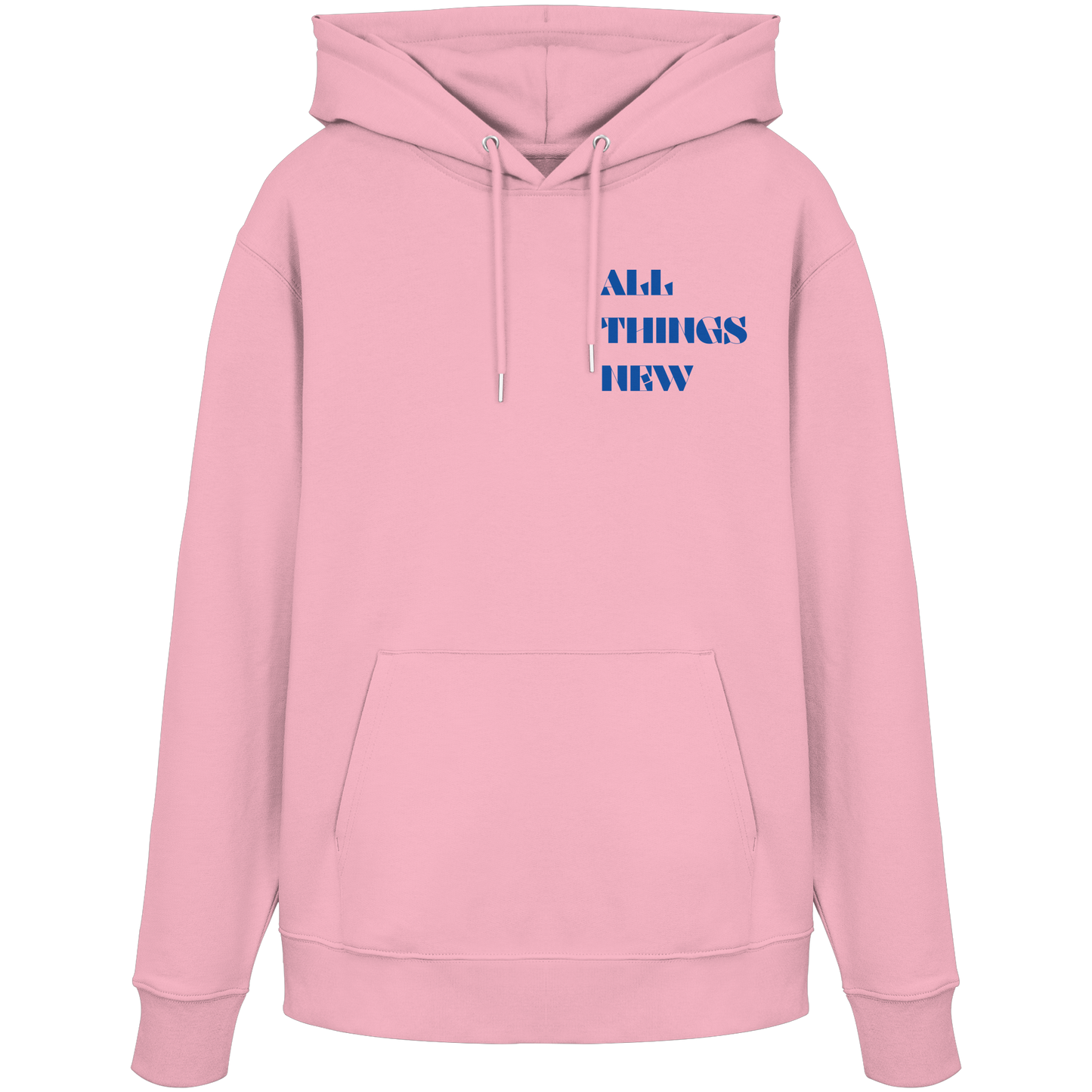 All things new - Organic Hoodie