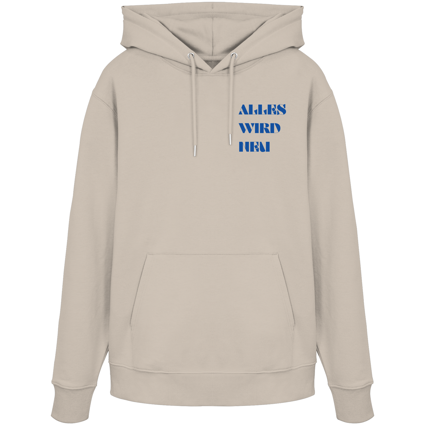 Alles wird neu - Organic Hoodie
