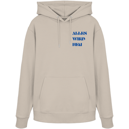 Alles wird neu - Organic Hoodie