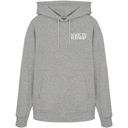 Made to Worship - Organic Hoodie