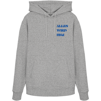 Alles wird neu - Organic Hoodie