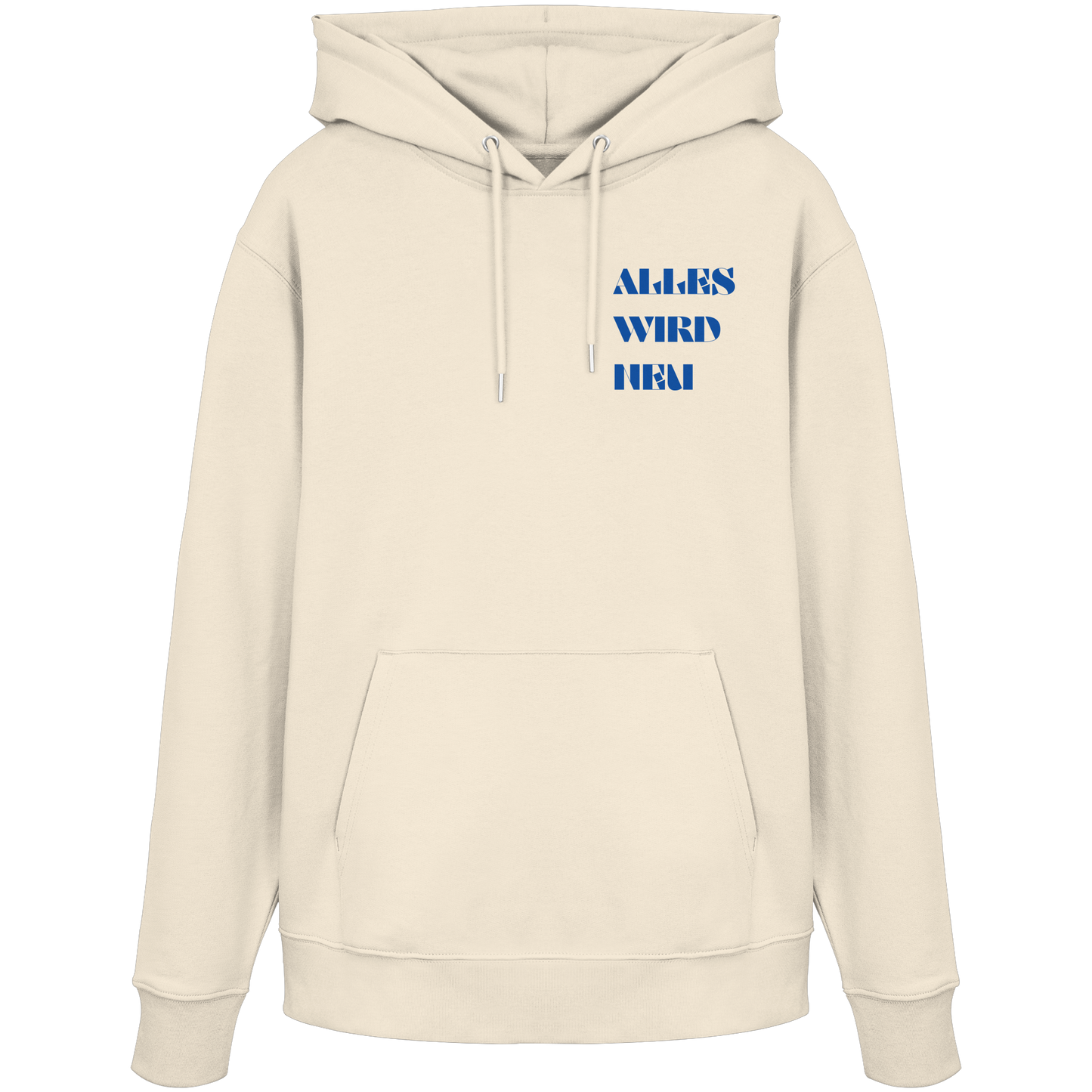 Alles wird neu - Organic Hoodie