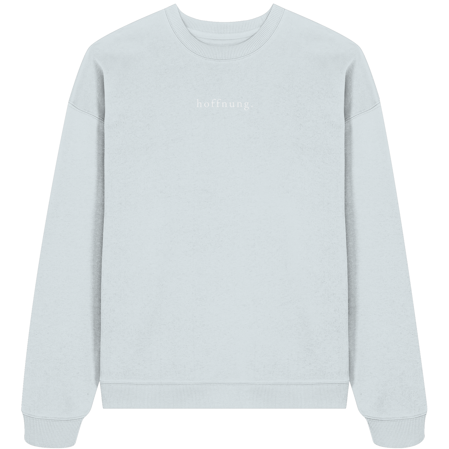 Die Hoffnung hat einen Namen - Jesus - Heavy Oversize Sweatshirt