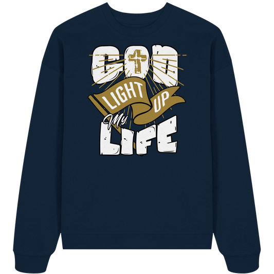 God light up my life - Premium Oversized Sweatshirt