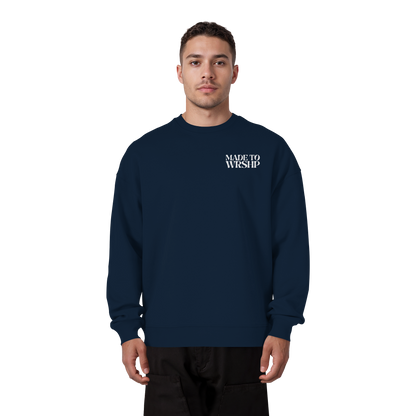 Made to Worship - Heavy Oversize Sweatshirt