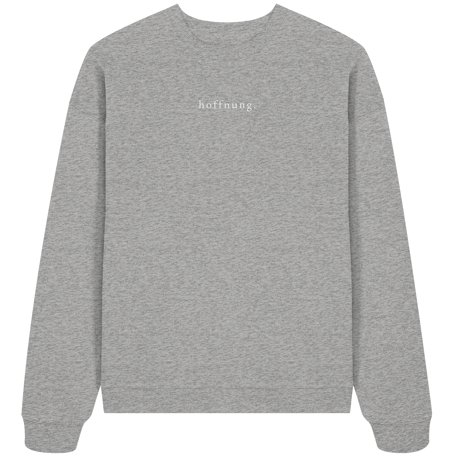 Die Hoffnung hat einen Namen - Jesus - Heavy Oversize Sweatshirt