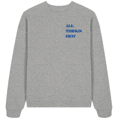 All things new - Heavy Oversize Sweatshirt