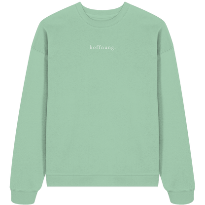 Die Hoffnung hat einen Namen - Jesus - Heavy Oversize Sweatshirt