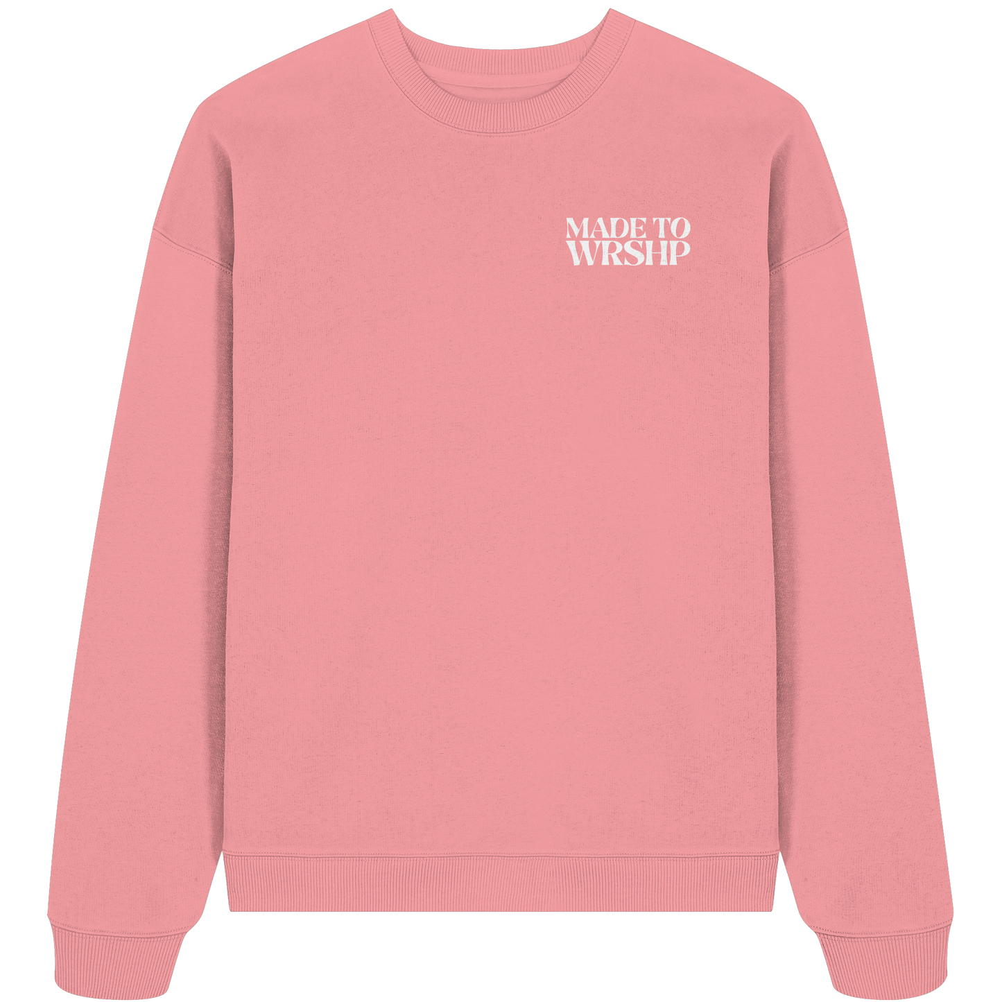 Made to Worship - Heavy Oversize Sweatshirt
