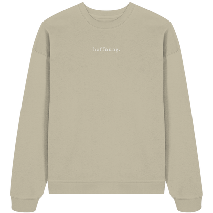 Die Hoffnung hat einen Namen - Jesus - Heavy Oversize Sweatshirt