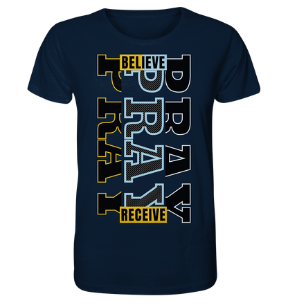 PRAY - BELIEVE - RECEIVE - Herren Premium Shirt