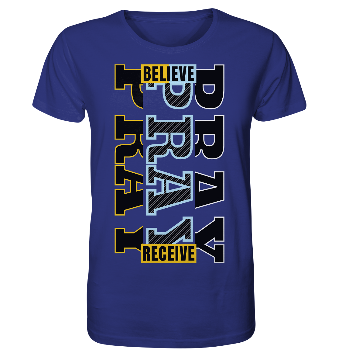 PRAY - BELIEVE - RECEIVE - Herren Premium Shirt