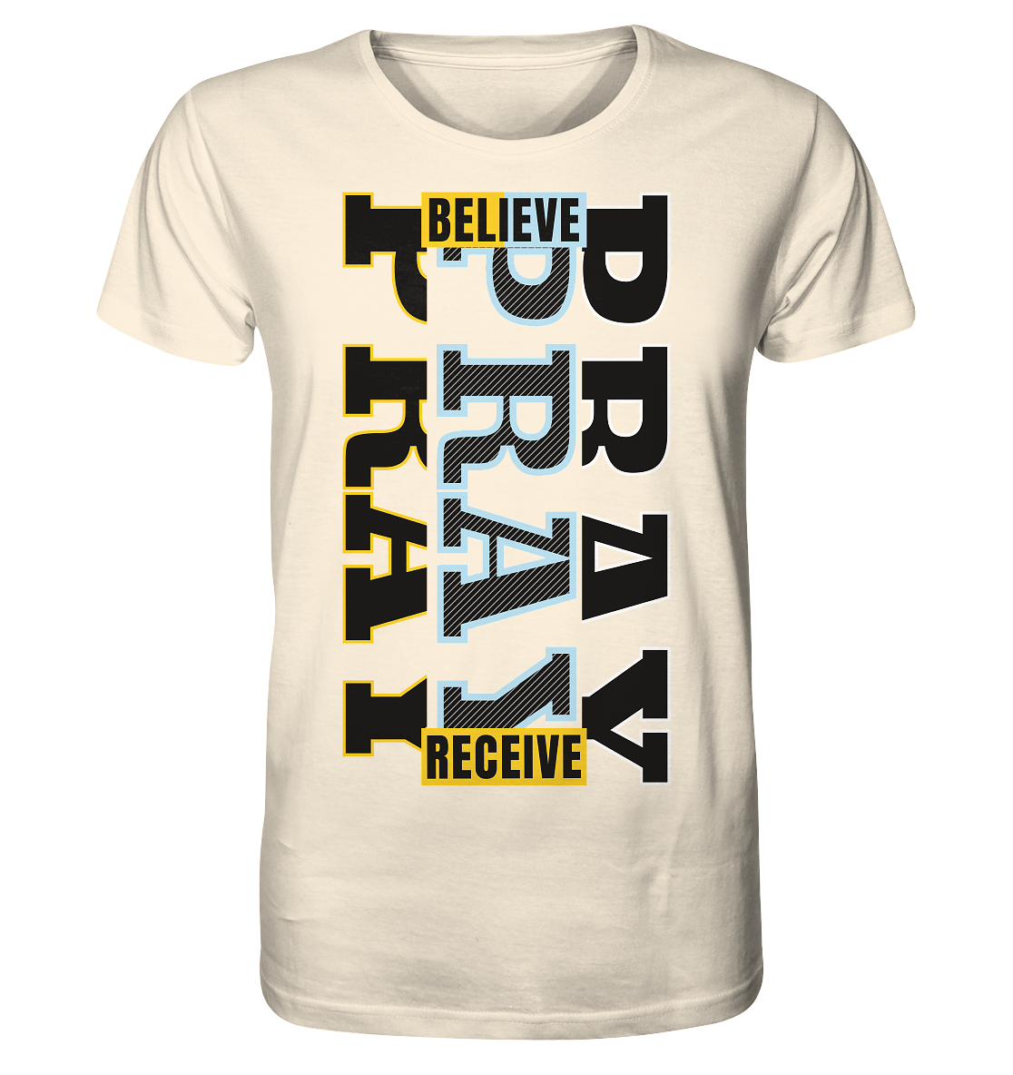 PRAY - BELIEVE - RECEIVE - Herren Premium Shirt