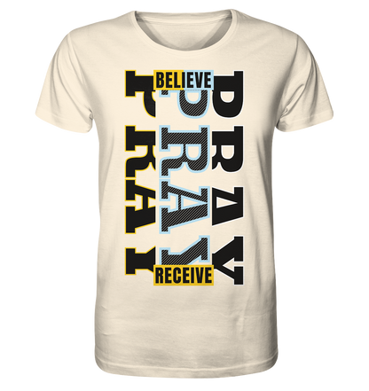 PRAY - BELIEVE - RECEIVE - Herren Premium Shirt